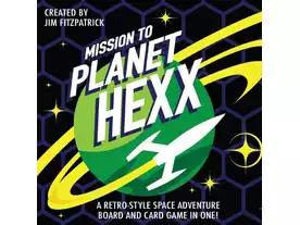 ミッション・トゥ・プラネット・ヘックス！