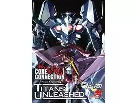 神機共鳴コア・コネクション：タイタンズ・アンリーシュト