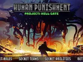 ヒューマン・パニッシュメント：ソーシャル・ディダクション2.0-プロジェクト：へル・ゲート（Human Punishment: Social Deduction 2.0 – Project: Hell Gate）