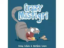 クレイジーミスティグリー