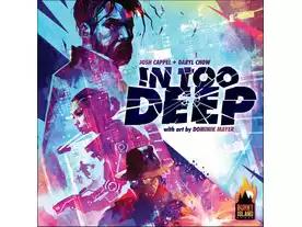 イン・トゥー・ディープ（In Too Deep）