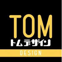 TOM Design|トム