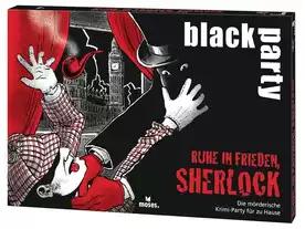 ブラックパーティ 安らかに眠れ、シャーロック